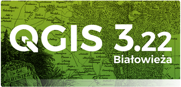 QGIS 3.22: "Białowieża" (LTR)
